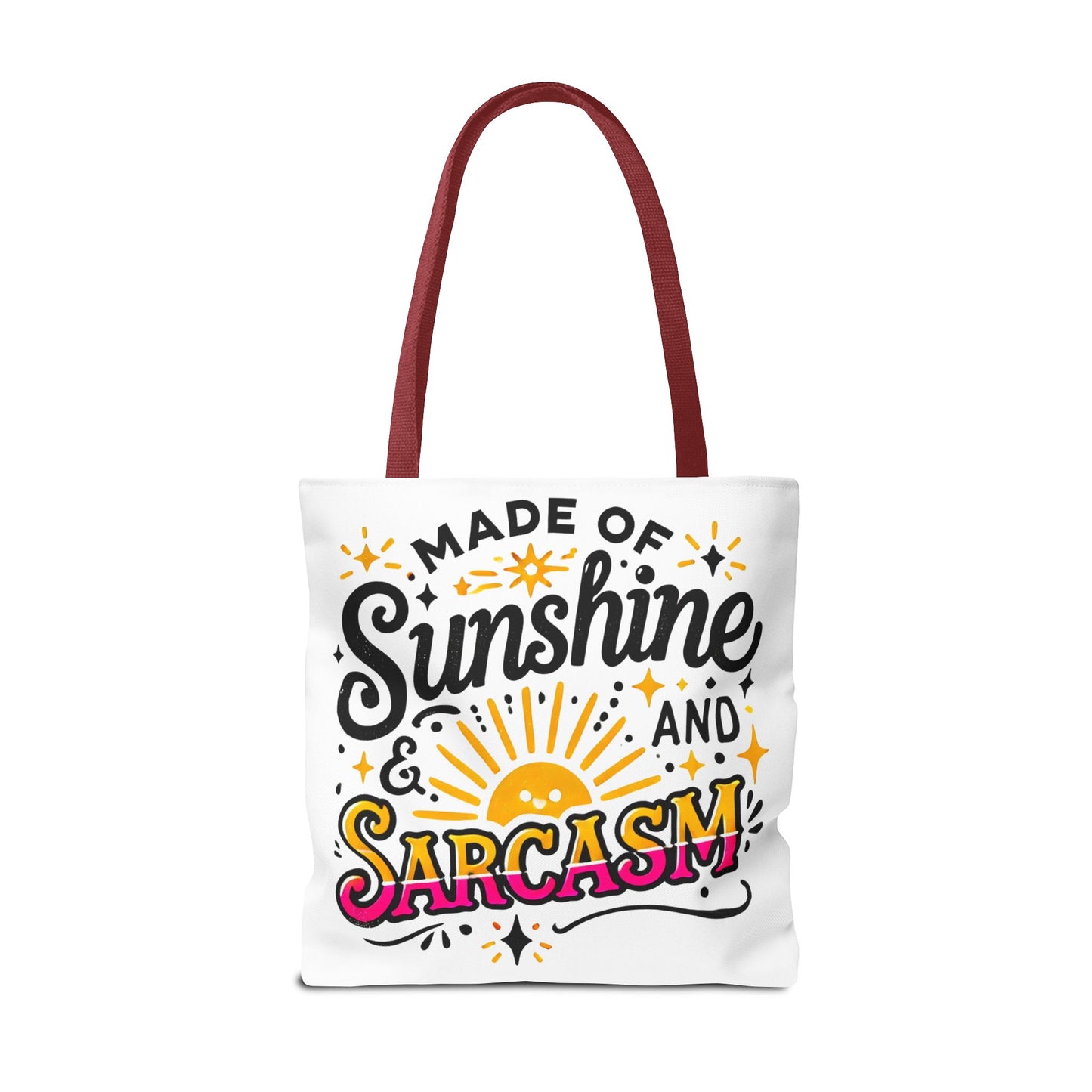 Made of Sunshine & Sarcasm–Tote Bag