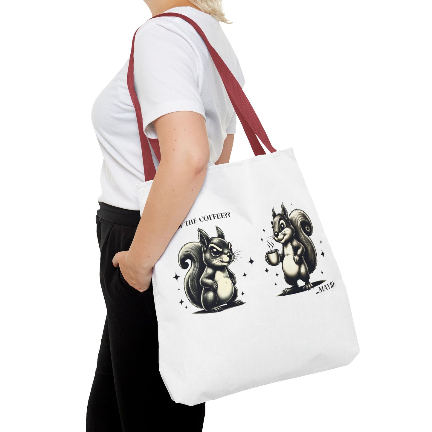 “Last of the Coffee?? …Maybe” Squirrel Tote – Snarky, Stylish & Caffeinated