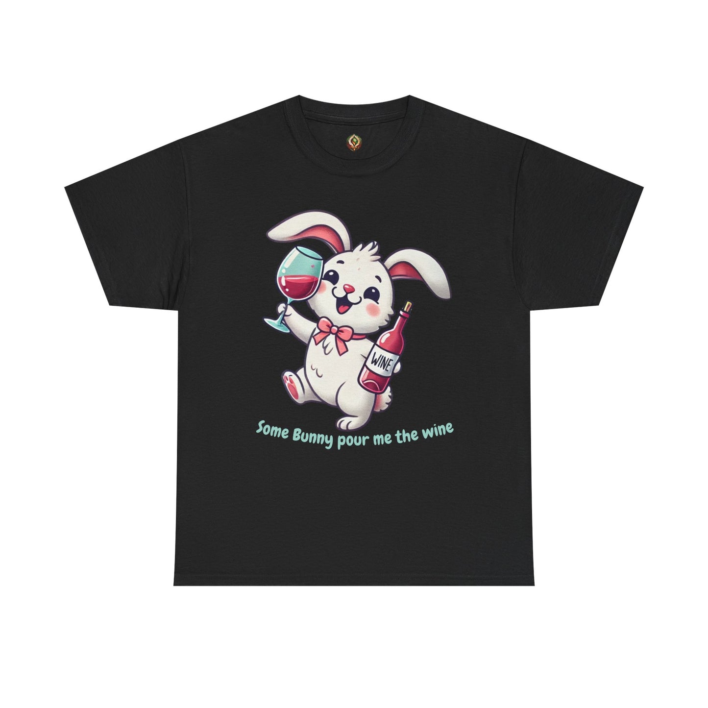 Some Bunny Pour Me the Wine – Unisex Heavy Cotton Tee 🐰🍷