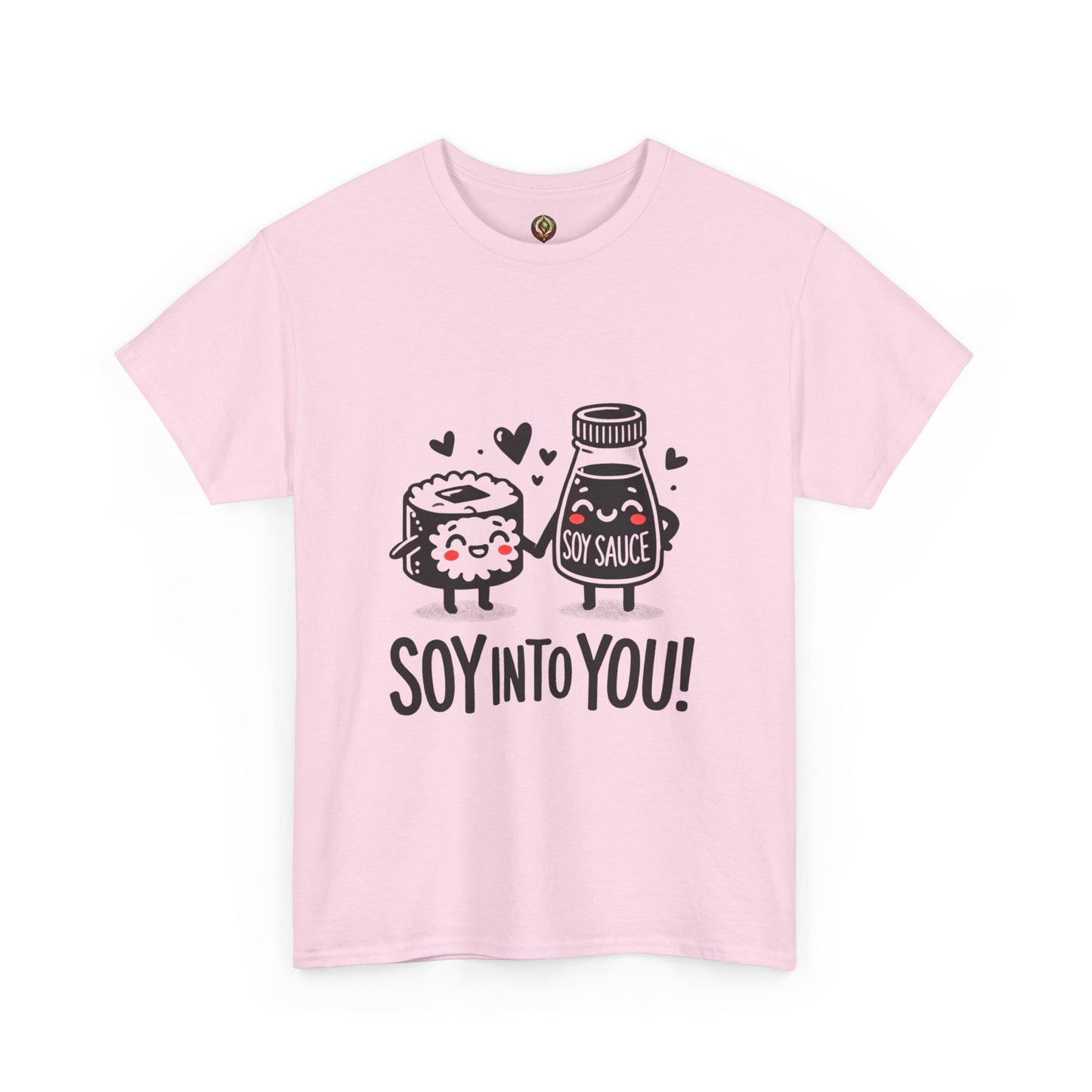 "Soy Into You" Unisex Tee
