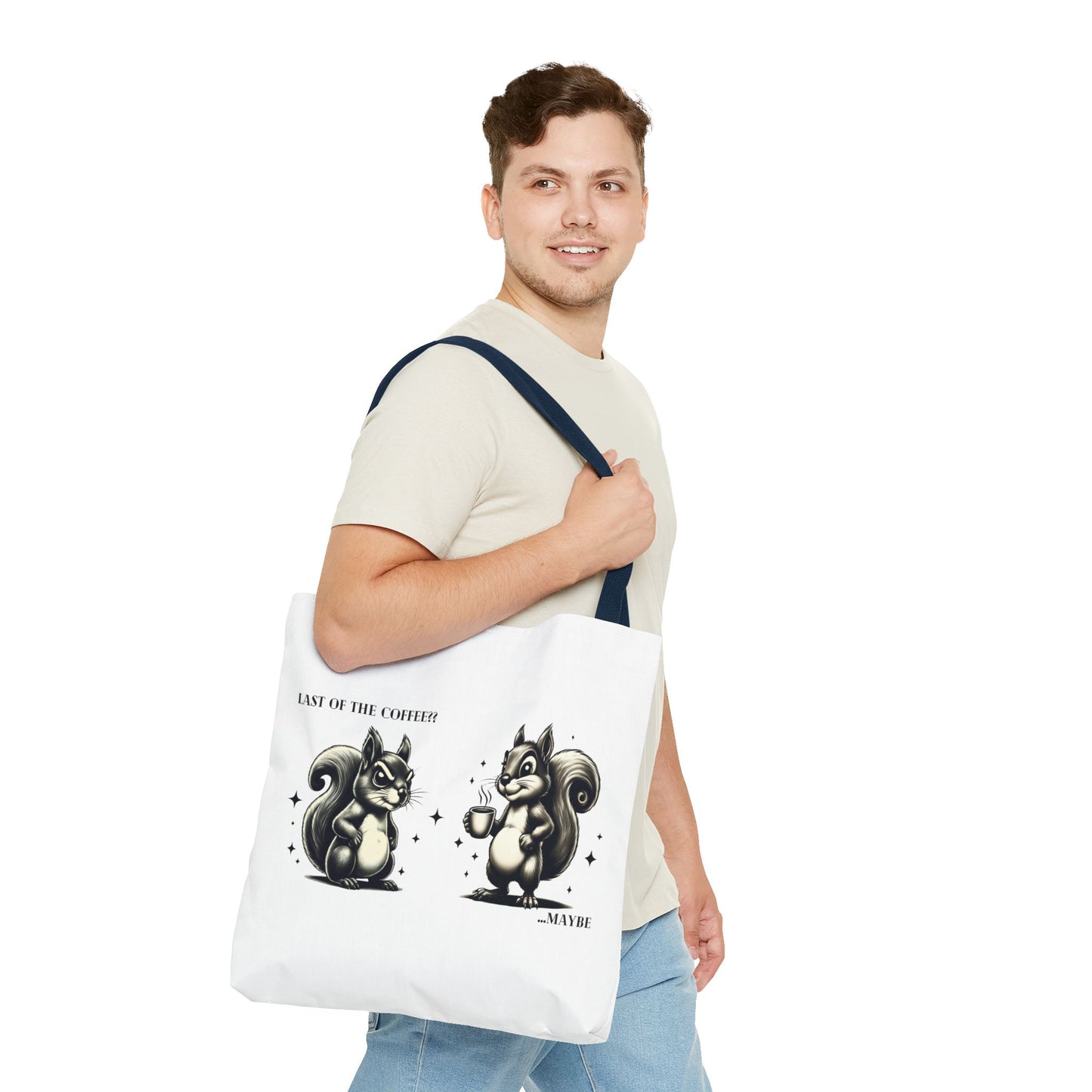 “Last of the Coffee?? …Maybe” Squirrel Tote – Snarky, Stylish & Caffeinated
