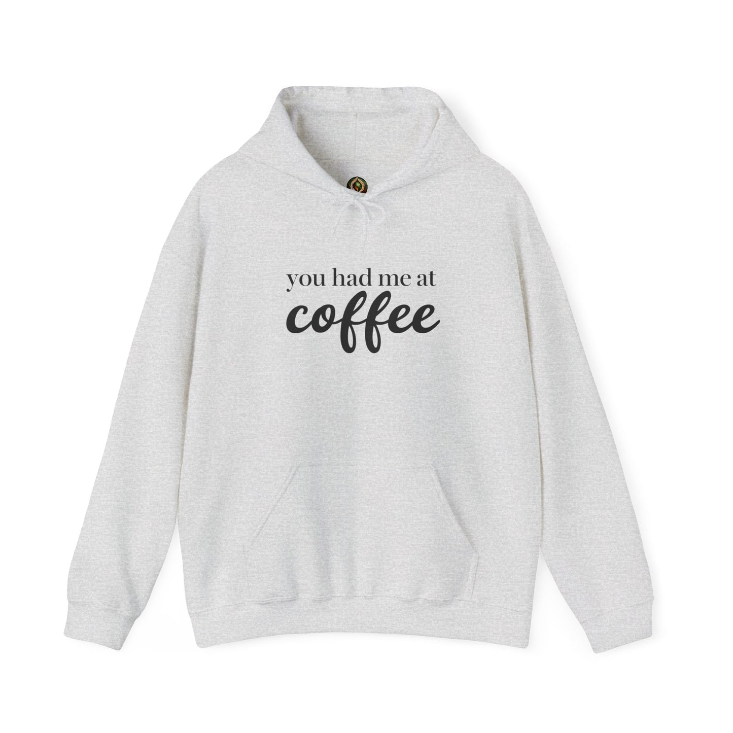 "You Had Me at Coffee" Unisex Hoodie