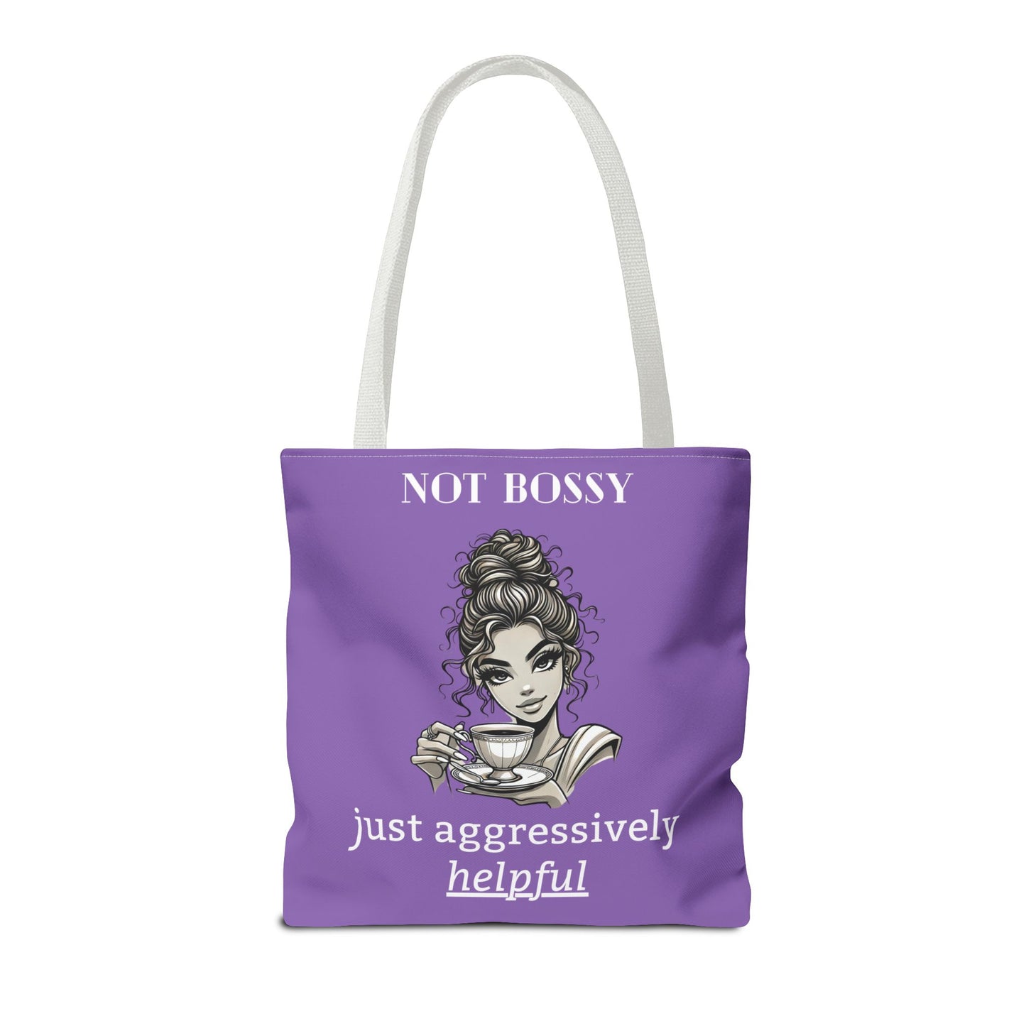 💜 Not Bossy, Just Aggressively Helpful – Statement Tote Bag