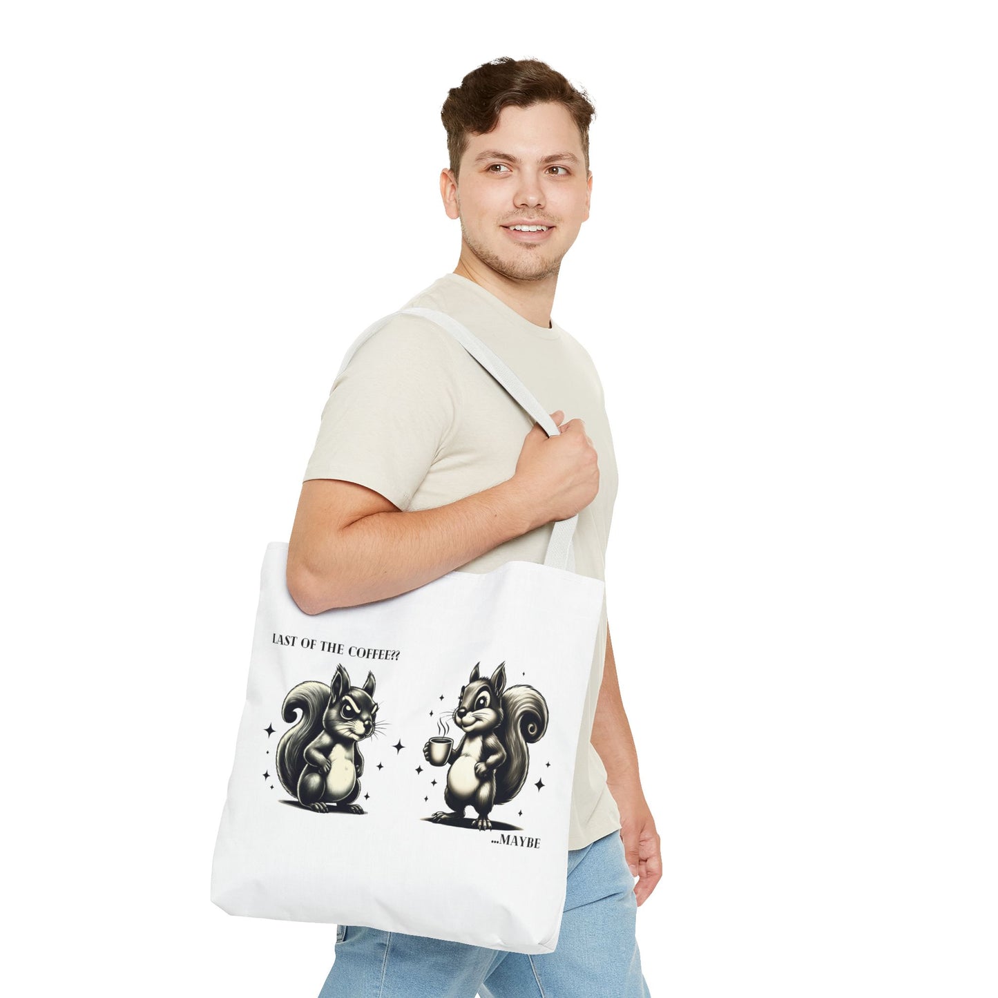 “Last of the Coffee?? …Maybe” Squirrel Tote – Snarky, Stylish & Caffeinated