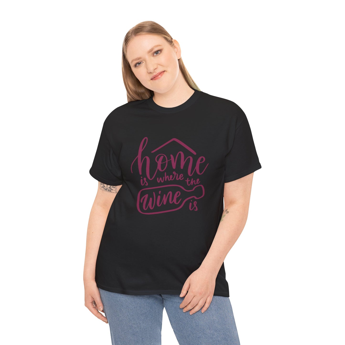 "Home Is Where the Wine Is" Unisex Tee
