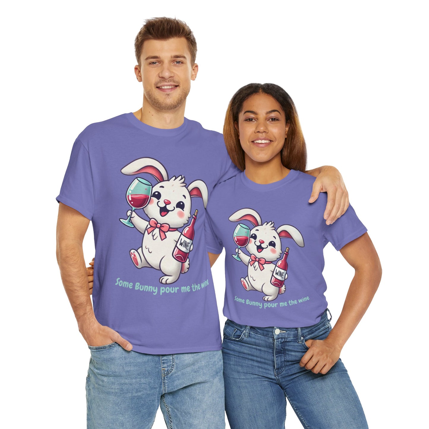 Some Bunny Pour Me the Wine – Unisex Heavy Cotton Tee 🐰🍷