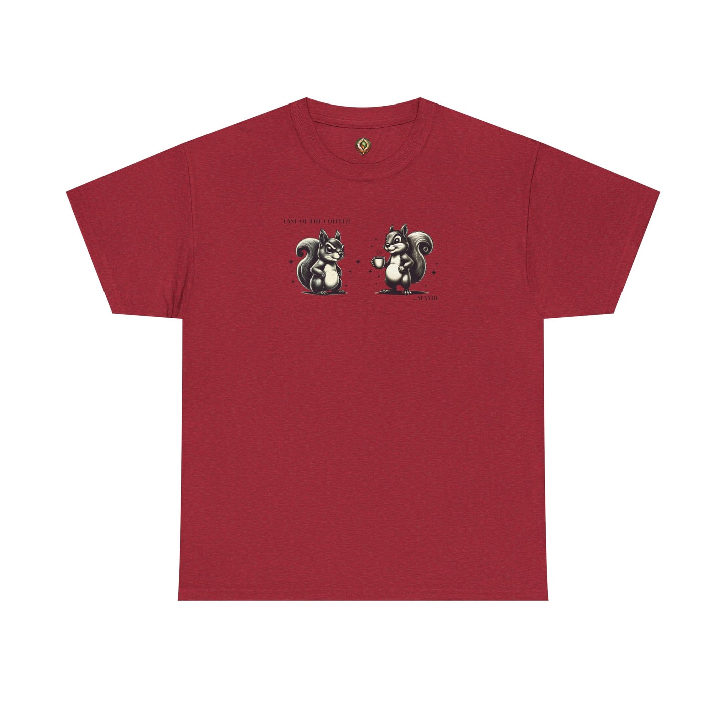 “Last of the Coffee?? ...Maybe” Squirrel Unisex Tee – A Relatable Coffee Dilemma