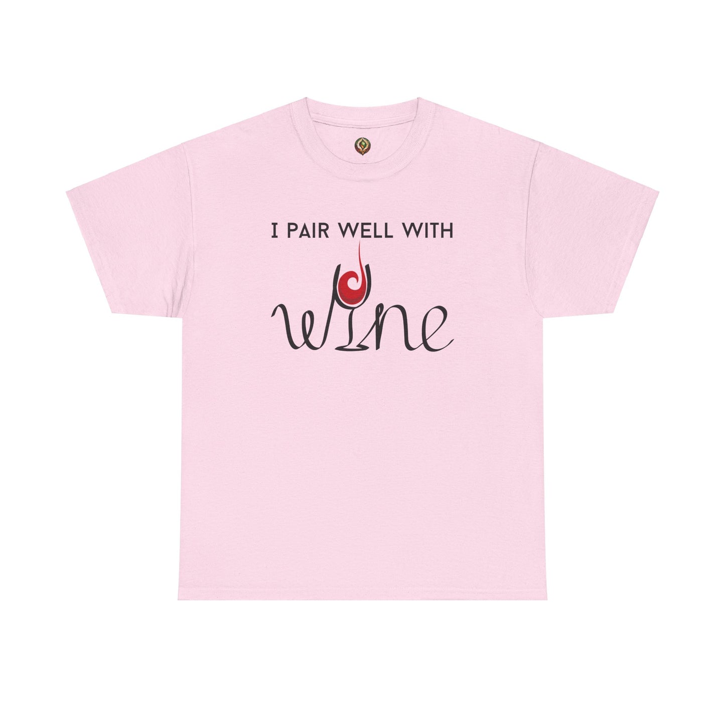 "I Pair Well with Wine" Unisex Tee