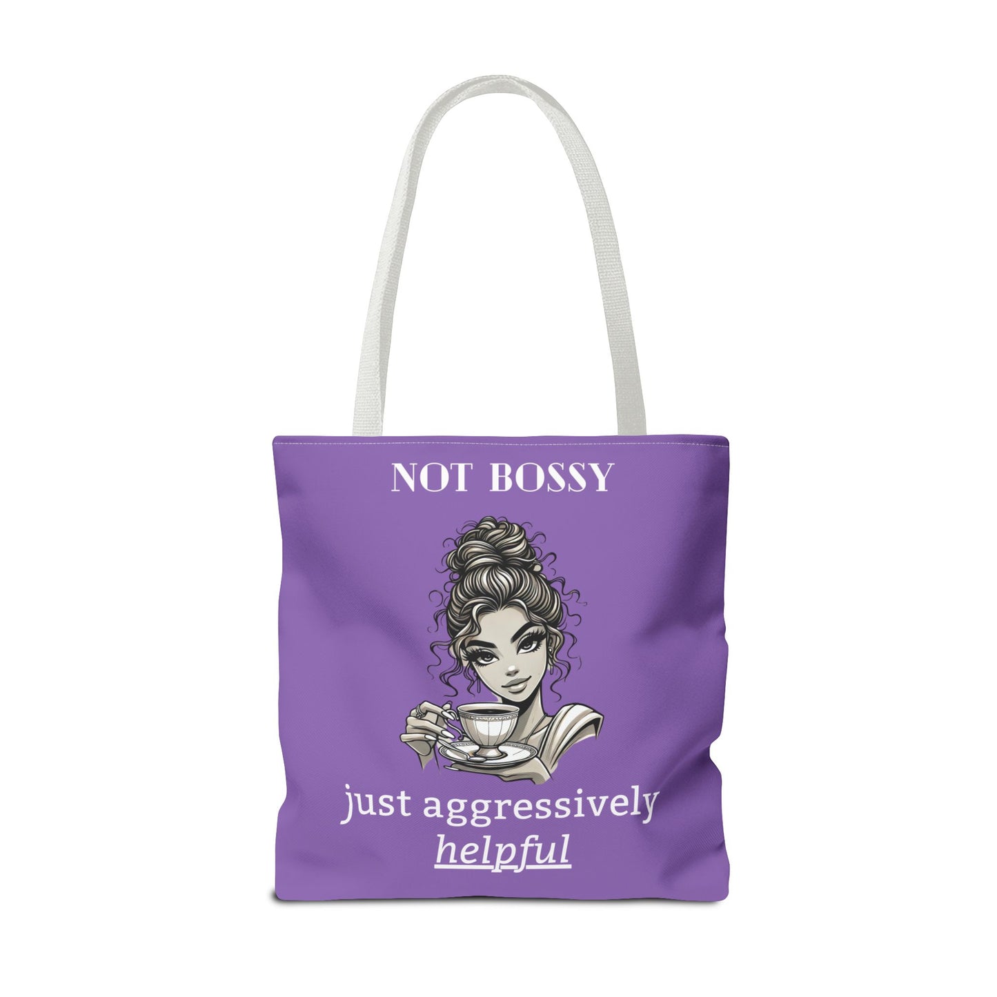 💜 Not Bossy, Just Aggressively Helpful – Statement Tote Bag