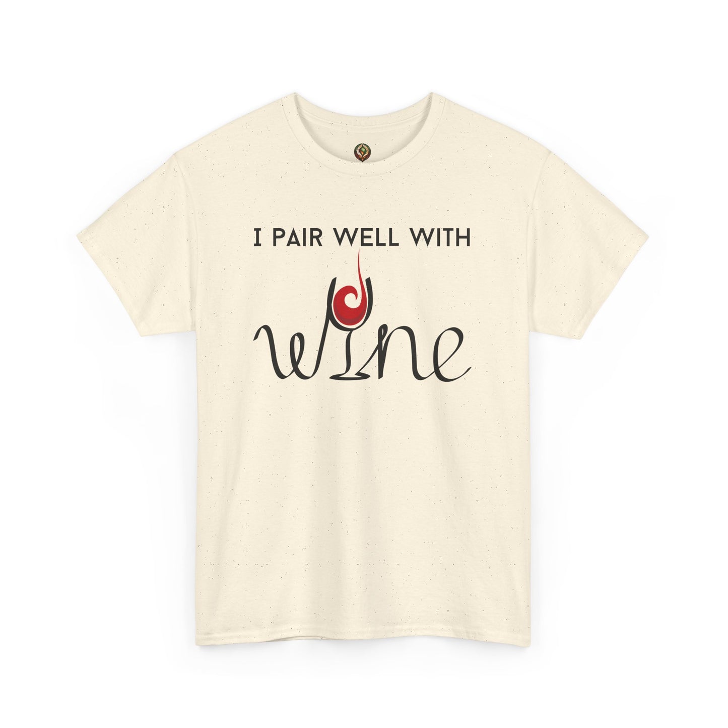 "I Pair Well with Wine" Unisex Tee